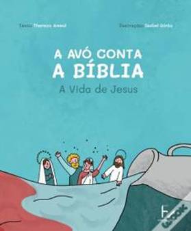 A Avo conta a Biblia